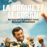 Iran : une biographie d’Ahmadinejad par Michel Taubmann