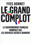 Yves Bonnet – Le grand complot