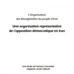 L’OMPI, une organisation représentative de l’opposition démocratique en Iran