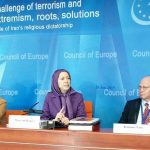 Conférence au Conseil de l’Europe -«La crise du terrorisme et de l’extrémisme, les racines, les solutions, le rôle de la dictature religieuse en Iran »