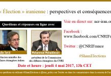 Conférence en ligne le 4 mai 2017: « Élection » iranienne, Perspectives et conséquences Conférence en ligne le 4 mai 2017: Iran "Election", Perspectives et conséquences