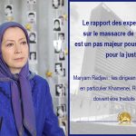 Maryam Radjavi : le rapport des experts de l’ONU rend nécessaire le renvoi du dossier du massacre de 1988 devant le CSNU