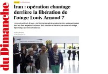 Le journal du Dimanche révèle le rôle du régime iranien dans la diplomatie des otages et le ciblage de l’OMPI