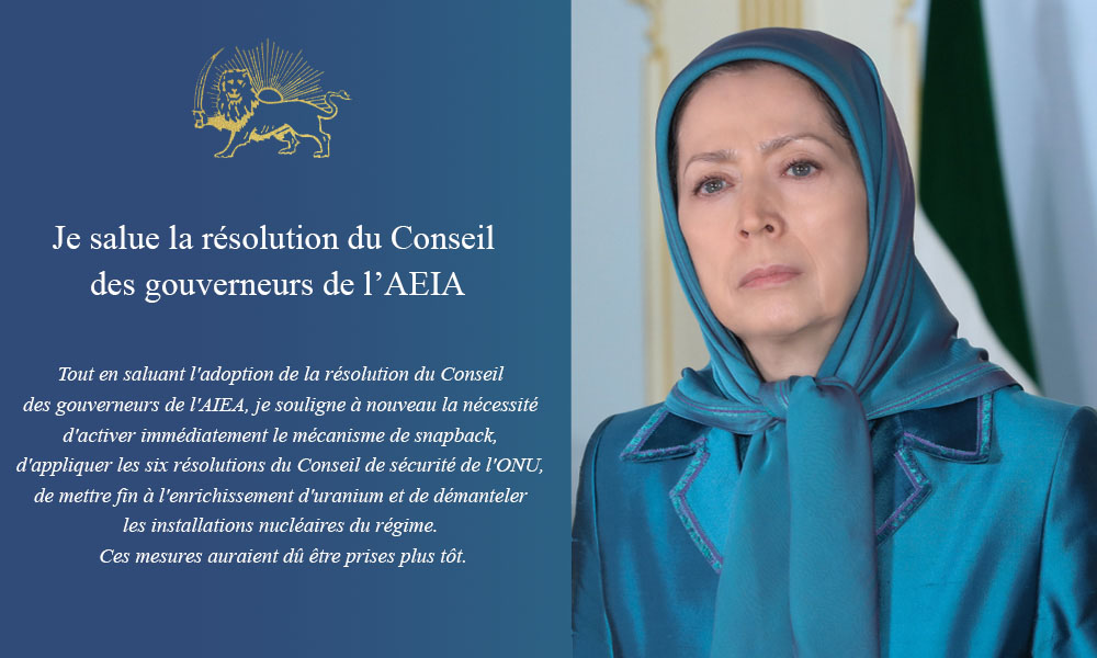 Maryam Radjavi salue la résolution du Conseil des gouverneurs de l’AEIA