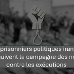 Les prisonniers politiques iraniens poursuivent la campagne des mardis contre les exécutions