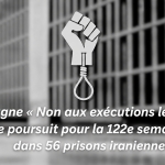 La campagne des mardis contre les exécutions se pursuit pour la 122e semaine dans 5 prison iraniennes